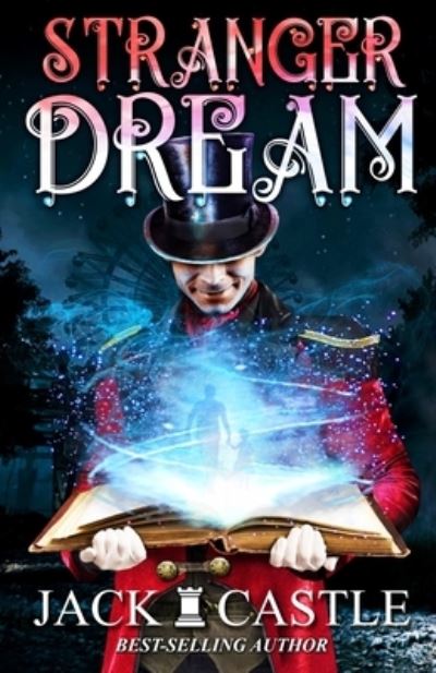 Stranger Dream - Jack Castle - Bücher - Castle Books, Inc - 9780578318929 - 23. November 2021