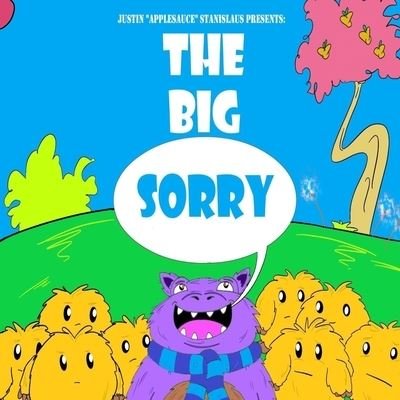 Justin M. Stanislaus · Big Sorry (Book) (2021)