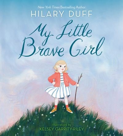 Cover for Hilary Duff · My Little Brave Girl (Bok) (2023)