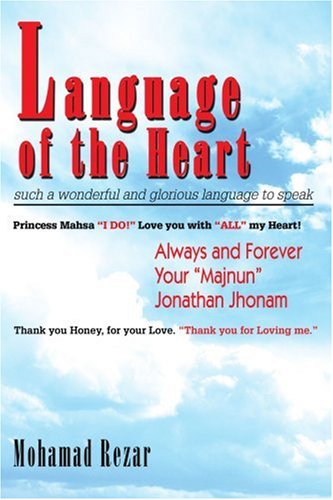 Cover for Mohamad Rezar · Language of the Heart: Such a Wonderful and Glorious Language to Speak (Paperback Book) (2005)