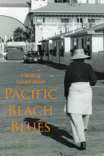 Cover for Richard Abbott · Pacific Beach Blues (Paperback Book) (2005)