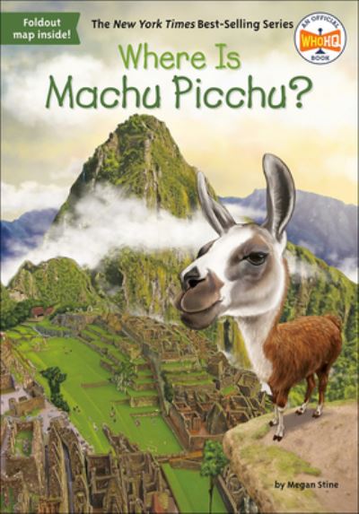 Cover for Megan Stine · Where Is Machu Picchu? (Hardcover Book) (2018)