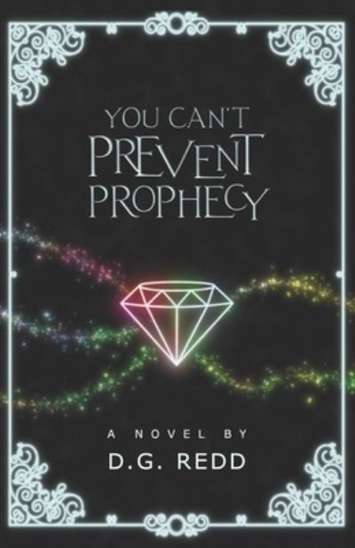 Cover for D G Redd · You Can't Prevent Prophecy - Stories from the Three Kingdoms (Paperback Bog) (2021)