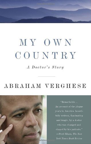 Cover for Abraham Verghese · My Own Country: a Doctor's Story (Pocketbok) (1995)