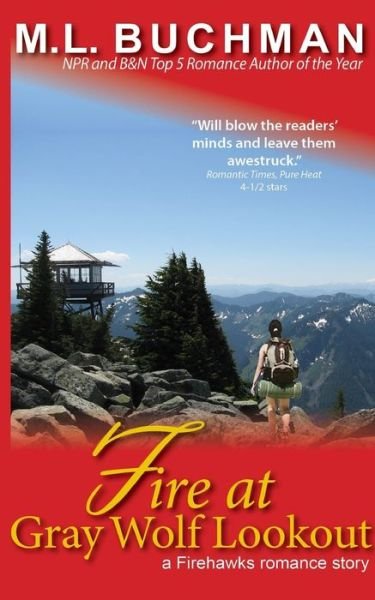Cover for M L Buchman · Fire at Gray Wolf Lookout (Pocketbok) (2015)