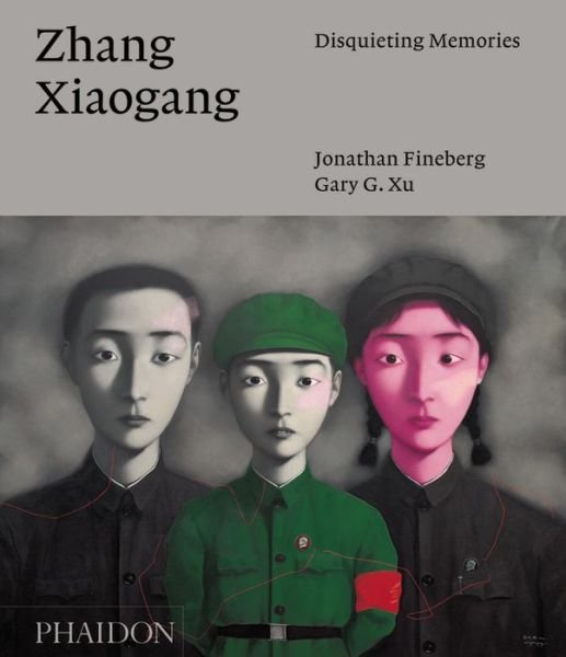 Zhang Xiaogang: Disquieting Memories - Jonathan Fineberg - Books - Phaidon Press Ltd - 9780714868929 - April 17, 2015