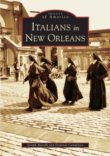 Cover for Dominic Candeloro · Italians in New Orleans (La) (Images of America) (Paperback Book) (2004)