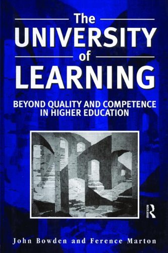 The University of Learning: Beyond Quality and Competence - John Bowden - Kirjat - Taylor & Francis Ltd - 9780749422929 - keskiviikko 1. heinäkuuta 1998