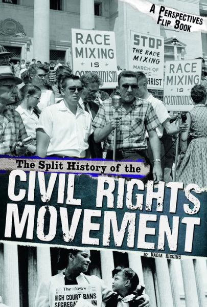 Cover for Nadia Higgins · The Split History of the Civil Rights Movement: a Perspectives Flip Book (Perspectives Flip Books) (Paperback Book) (2014)