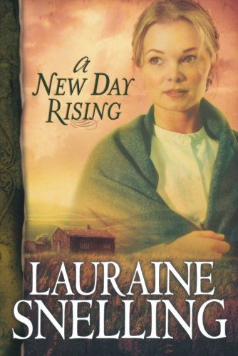 Cover for Lauraine Snelling · A New Day Rising (Paperback Book) [Repackaged edition] (2006)