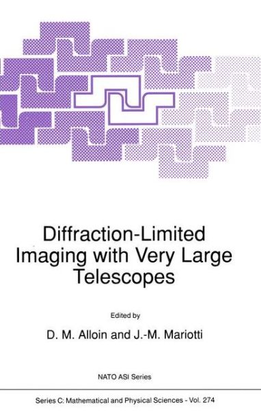 Cover for Danielle M Alloin · Diffraction-limited Imaging with Very Large Telescopes - Nato Science Series C (Hardcover Book) (1989)