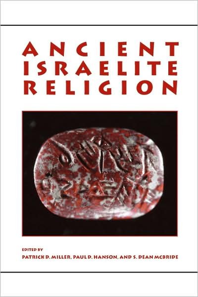 Cover for Patrick D. Miller · Ancient Israelite Religion: Essays in Honor of Frank Moore Cross (Paperback Book) (2008)