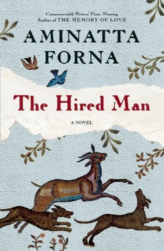 The Hired Man - Aminatta Forna - Books - Grove Press - 9780802121929 - October 14, 2014