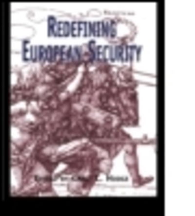 Cover for Carl C. Hodge · Redefining European Security - Contemporary Issues in European Politics (Paperback Book) (1999)