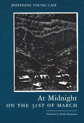 At Midnight on the Thirty-first of March - New York Classics - Josephine Young Case - Books - Syracuse University Press - 9780815624929 - February 1, 1990