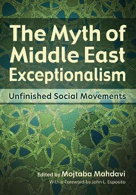 Cover for Peyman Vahabzadeh · The Myth of Middle East Exceptionalism (Paperback Book) (2023)