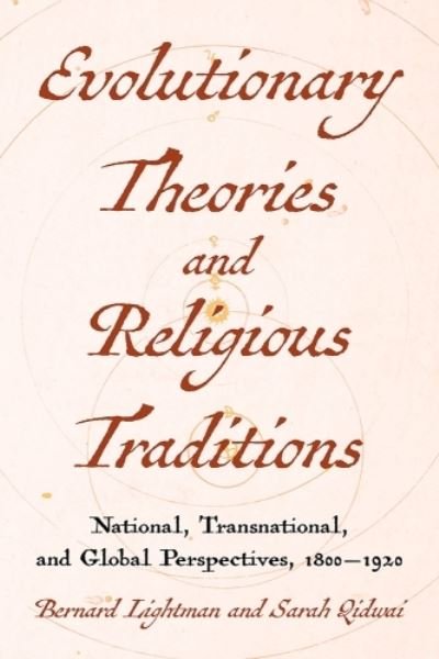 Cover for Bernard Lightman · Evolutions and Religious Traditions in the Long Nineteenth Century: National and Transnational Histories - Science and Culture in the Nineteenth Century (Gebundenes Buch) (2023)