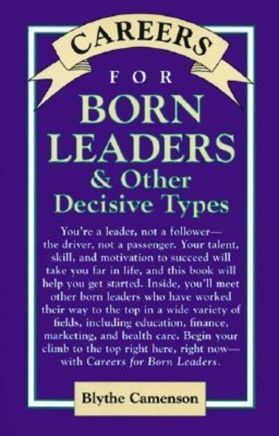 Cover for Blythe Camenson · Careers for Born Leaders &amp; Other Decisive Types (Hardcover Book) (1998)