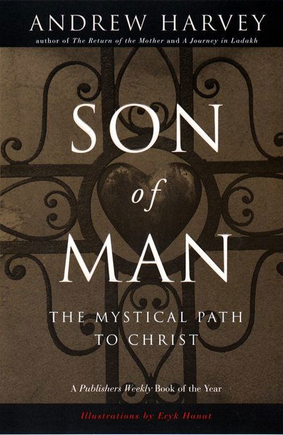 Cover for Andrew Harvey · Son of Man: The Mystical Path of Christ (Taschenbuch) (1999)