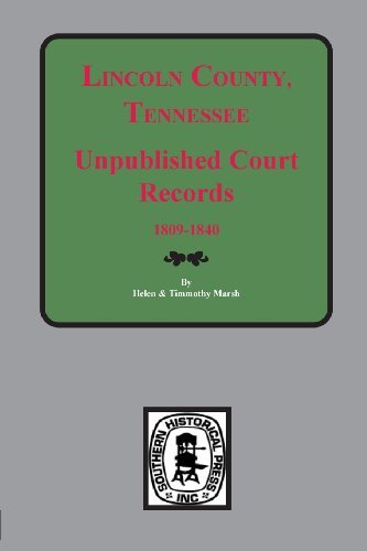 Cover for Helen &amp; Timmothy Marsh · Lincoln, County, Tennessee, Early Unpublished Court Records (Hardcover bog) (2014)