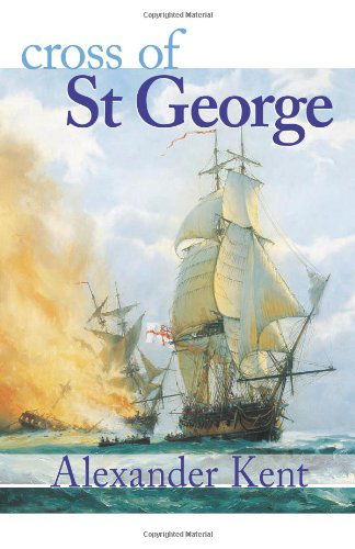 Cover for Alexander Kent · Cross of St George (The Bolitho Novels) (Volume 22) (Taschenbuch) (2001)