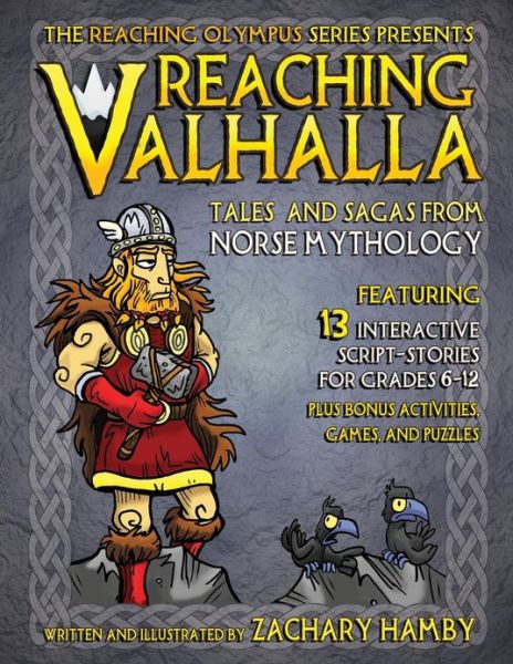 Cover for Zachary Parker Hamby · Reaching Valhalla: Tales and Sagas from Norse Mythology (Paperback Book) (2013)