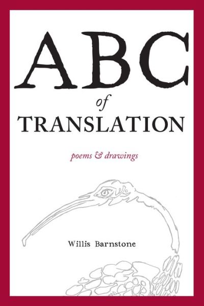 Cover for Willis Barnstone · ABC of Translation (Paperback Book) (2013)