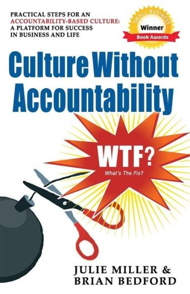 Cover for Julie Miller · Culture Without Accountability - Wtf? What's the Fix? (Pocketbok) (2013)
