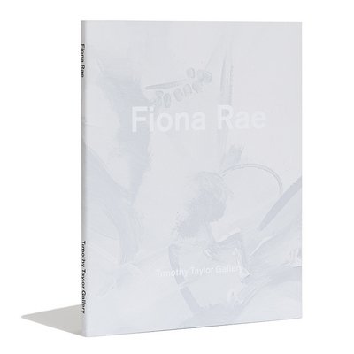 Fiona Rae - Martin Herbert - Books - Timothy Taylor - 9780992930929 - September 30, 2015
