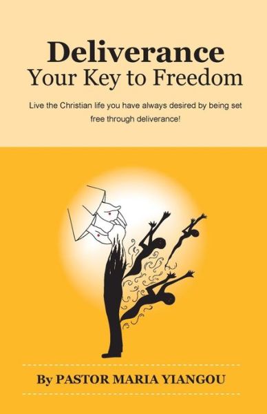 Cover for Maria Yiangou · Deliverance: Your Key to Freedom (Paperback Book) (2017)