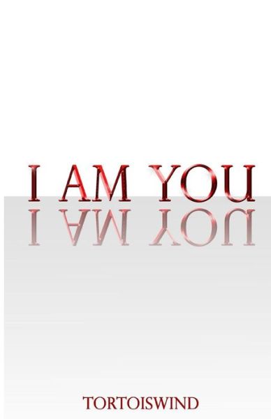 Cover for Tortoiswind · I Am You (Paperback Book) (2015)