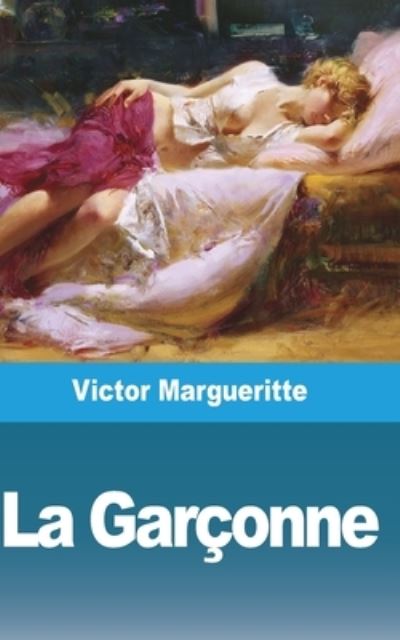 Cover for Victor Margueritte · La Garconne (Paperback Book) (2021)