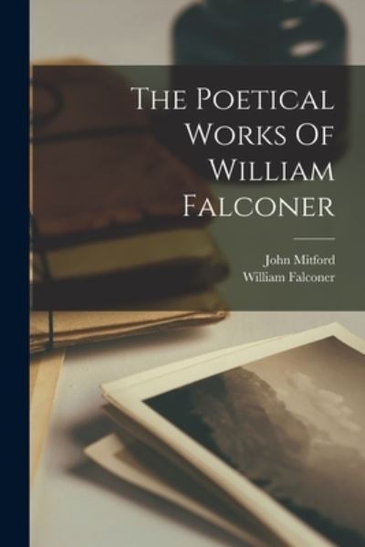 Cover for William Falconer · Poetical Works of William Falconer (Book) (2022)