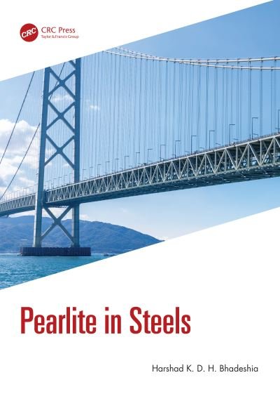Pearlite in Steels - Bhadeshia, Harshad K. D. H. (University of Cambridge, Cambridge, England) - Książki - Taylor & Francis Ltd - 9781032631929 - 29 października 2024