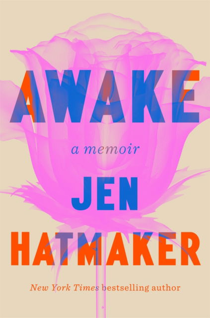 Cover for Jen Hatmaker · Awake (Hardcover Book) (2025)