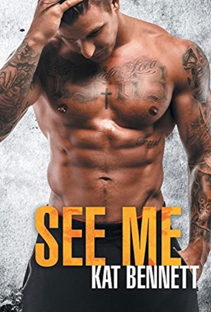 Cover for Kat Bennett · See Me (Hardcover Book) (2021)