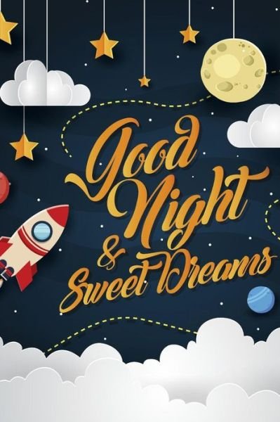 Cover for Kq Art · Good night &amp; sweet dreams (Paperback Book) (2019)