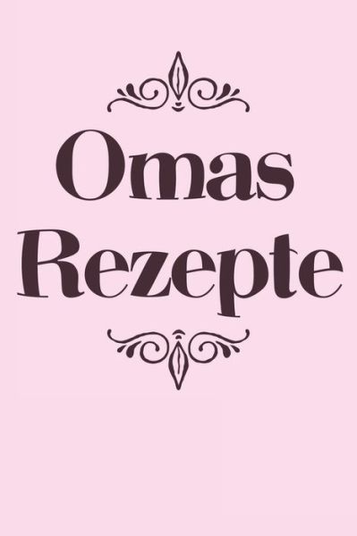 Cover for Liddelbooks Rezepte &amp; Kochen · Omas Rezepte (Pocketbok) (2019)