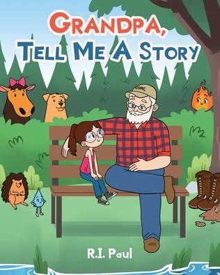 Cover for R I Paul · Grandpa, Tell Me a Story (Paperback Book) (2020)