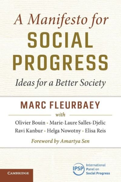 Cover for Fleurbaey, Marc (Princeton University, New Jersey) · A Manifesto for Social Progress: Ideas for a Better Society (Paperback Bog) (2018)