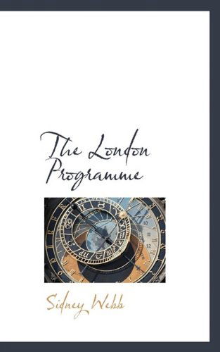 Cover for Sidney Webb · The London Programme (Paperback Book) (2009)