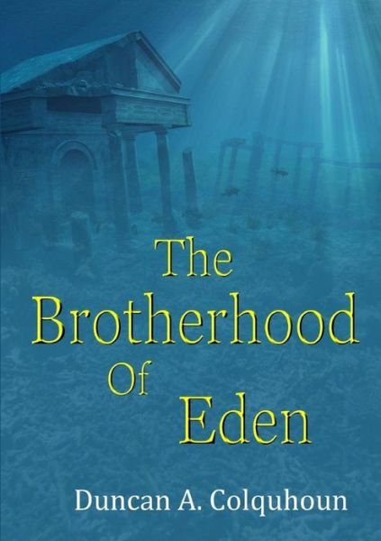 Cover for Duncan A. Colquhoun · The Brotherhood of Eden (Pocketbok) (2016)