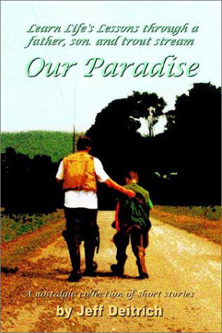 Cover for Jeff Deitrich · Our Paradise (Paperback Book) (2002)