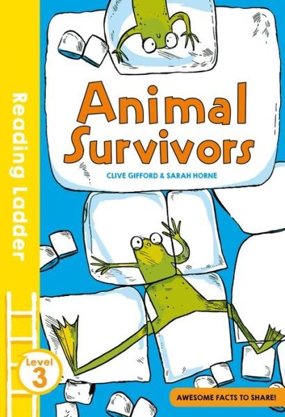 Animal Survivors - Reading Ladder Level 3 - Clive Gifford - Bøger - HarperCollins Publishers - 9781405284929 - 4. maj 2017