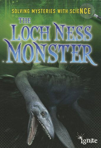 Cover for Lori Hile · The Loch Ness Monster (Solving Mysteries with Science) (Paperback Book) (2013)