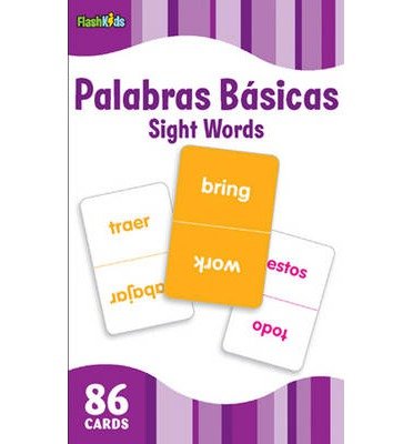 Palabras Basicas / Sight Words (Flash Kids Spanish Flash Cards) - Flash Kids Editors - Książki - Spark - 9781411434929 - 5 października 2010