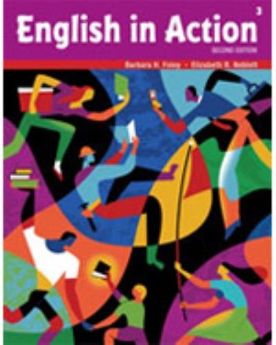 Cover for Foley, Barbara (Institute for Intensive English: Union County College,New Jersey) · English In Action 3 (Taschenbuch) [International edition] (2010)