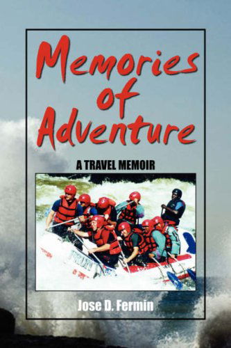 Cover for Jose D. Fermin · Memories of Adventure (Hardcover Book) (2007)