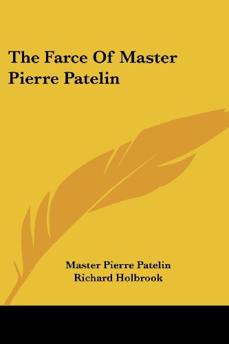 Cover for Master Pierre Patelin · The Farce of Master Pierre Patelin (Paperback Book) (2006)