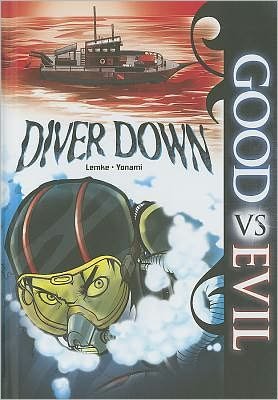 Diver Down - Donald Lemke - Libros - STONE ARCH BOOKS - 9781434220929 - 1 de julio de 2011